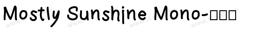 Mostly Sunshine Mono字体转换